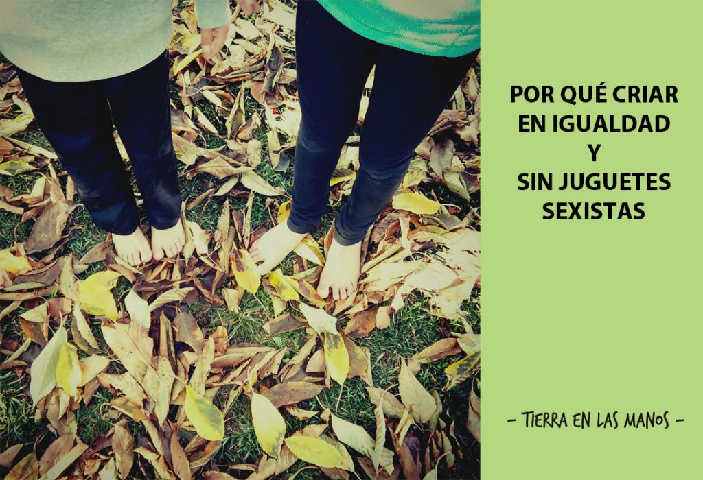Por qué criar en igualdad y sin juguetes sexistas